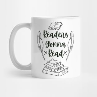 Readers Gonna Read (Black) - Bookish Bookworm I Love Read Literature Teacher Mug